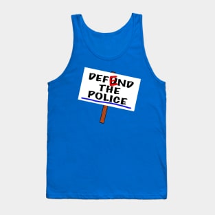 Defend The Police Tank Top